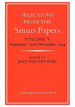 portada Selections From the Smuts Papers: Volume 5, September 1919-November 1934 (en Inglés)