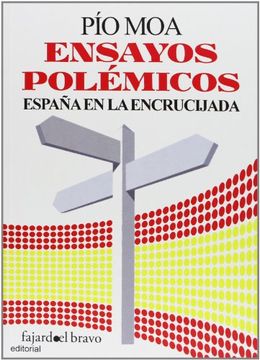 portada Ensayos Polémicos: España en la Encrucijada