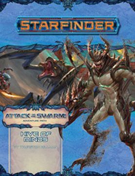 portada Starfinder Adventure Path: Hive of Minds (Attack of the Swarm! 5 of 6)