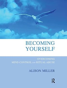 portada Becoming Yourself: Overcoming Mind Control and Ritual Abuse 