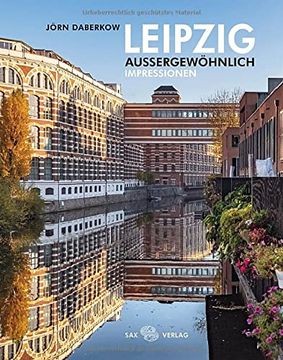 portada Leipzig Außergewöhnlich: Impressionen (en Alemán)