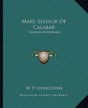 portada mary slessor of calabar: pioneer missionary (in English)