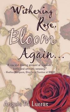 portada withering rose, bloom again ... (en Inglés)