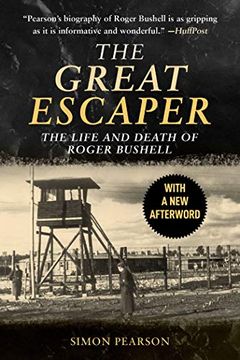 portada The Great Escaper: The Life and Death of Roger Bushell (en Inglés)
