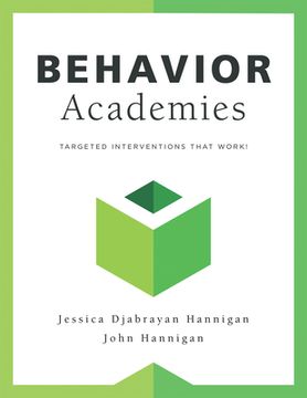 portada Behavior Academies: Targeted Interventions That Work! (en Inglés)