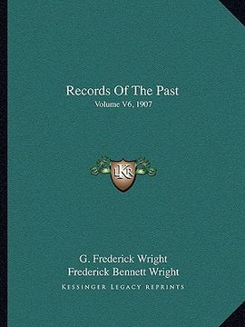 portada records of the past: volume v6, 1907 (en Inglés)