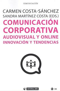 portada Comunicación Corporativa Audiovisual y Online. Innovación y Tendencias: 576 (Manuales)