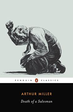 portada Death of a Salesman: Certain Private Conversations in two Acts and a Requiem (Penguin Twentieth-Century Classics) (in English)