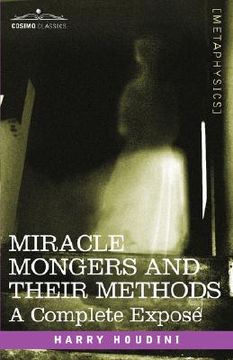 portada miracle mongers and their methods: a complete expos (en Inglés)
