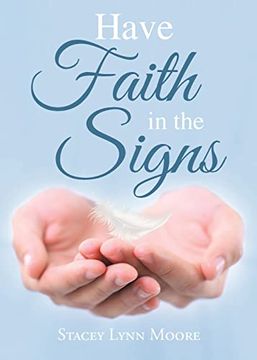 portada Have Faith in the Signs (in English)