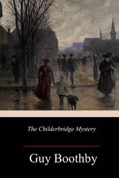 portada The Childerbridge Mystery (en Inglés)