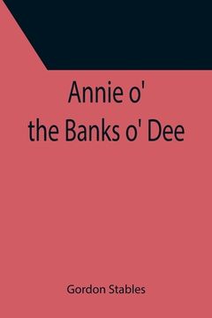 portada Annie o' the Banks o' Dee (in English)