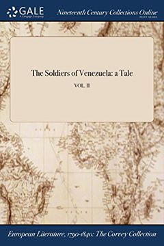 portada The Soldiers of Venezuela: a Tale; VOL. II