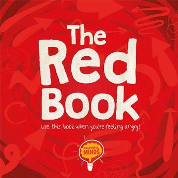 portada The red Book: Use This Book When You'Re Feeling Angry! (Colourful Minds) (in English)