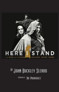 portada Here I Stand: the Monk Who Turned Religion Upside Down (en Inglés)