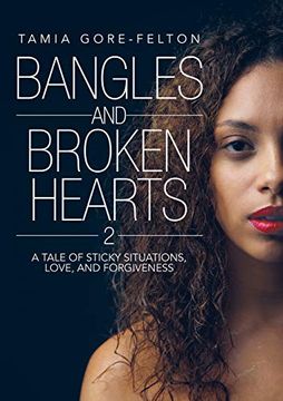 portada Bangles and Broken Hearts 2: A Tale of Sticky Situations, Love, and Forgiveness (in English)