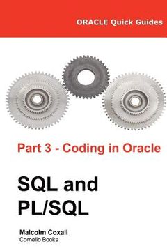 portada Oracle Quick Guides Part 3 - Coding in Oracle SQL and PL/SQL (in English)
