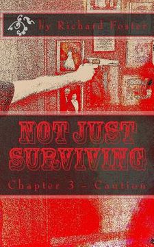 portada Not Just Surviving: Chapter 3 - Caution