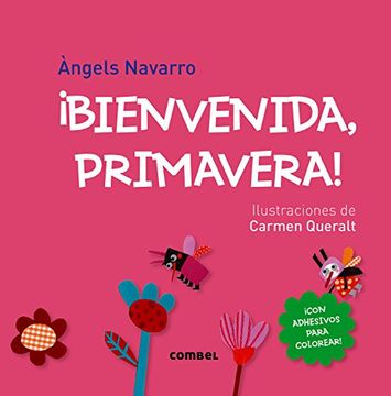 ¡Bienvenida, Primavera! (in Spanish)
