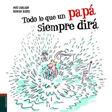 portada Todo lo que un Papá Siempre Dirá (in Spanish)