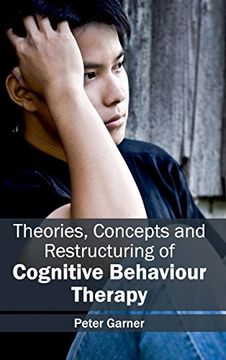 portada Theories, Concepts and Restructuring of Cognitive Behaviour Therapy (en Inglés)