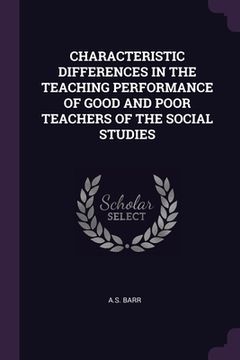 portada Characteristic Differences in the Teaching Performance of Good and Poor Teachers of the Social Studies (in English)