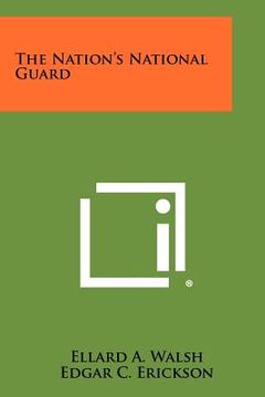 portada the nation's national guard (en Inglés)