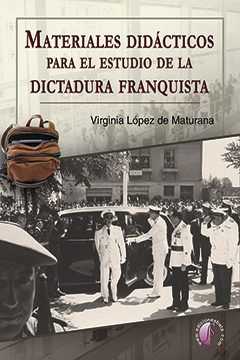 portada Materiales Didacticos Para el Estudio de la Dictadura Franquista (in Spanish)