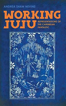 portada Working Juju: Representations of the Caribbean Fantastic (en Inglés)