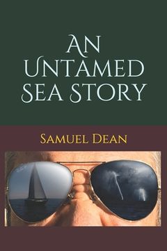 portada An Untamed Sea Story (en Inglés)