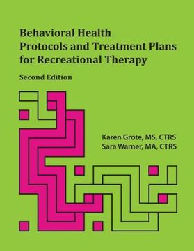 portada Behavioral Health Protocols and Treatment Plans for Recreational Therapy, 2nd Edition (in English)