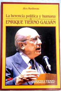 portada La herencia política y humana de Enrique Tierno Galván