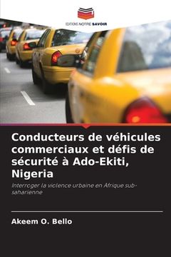 portada Conducteurs de véhicules commerciaux et défis de sécurité à Ado-Ekiti, Nigeria (en Francés)