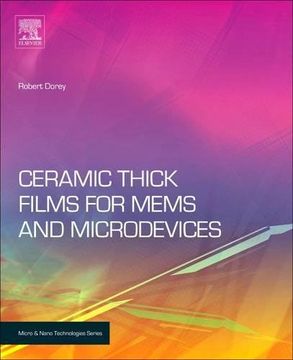 portada Ceramic Thick Films for Mems and Microdevices (Micro and Nano Technologies) (in English)