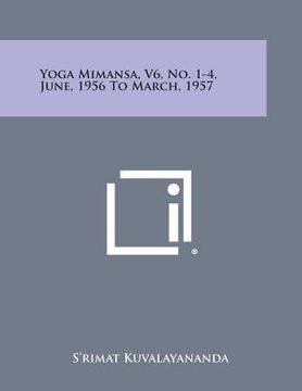 portada Yoga Mimansa, V6, No. 1-4, June, 1956 to March, 1957