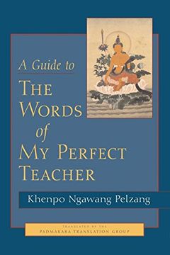 portada A Guide to the Words of my Perfect Teacher (en Inglés)