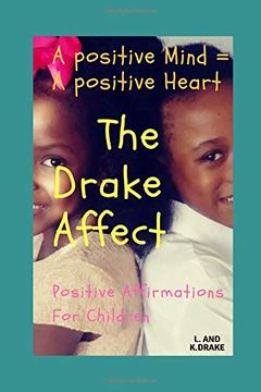 portada The Drake Affect: Affirmations for Children (en Inglés)