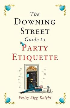 portada The Downing Street Guide to Party Etiquette: The Funniest Political Satire of the Year!