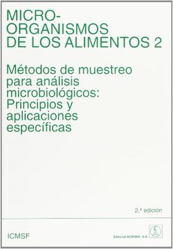 portada Microorganismos de los Alimentos 2: Metodos de Muestreo Para Anal Isis Microbiologicos: Principios y Aplicaciones Especificas (2ª Ed. ) (in Spanish)