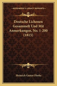 portada Deutsche Lichenen Gesammelt Und Mit Anmerkungen, No. 1-200 (1815) (en Alemán)
