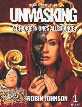 portada Unmasking Vol.1: A Change in one's ALLEGIANCE - Removal of the added faces (in English)