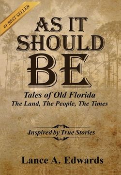 portada As It Should Be: Tales of Old Florida (en Inglés)