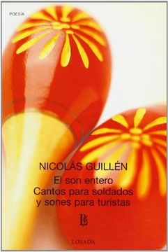 portada Son Entero, El - Cantos Para Soldados y Sones Para Turistas (Paperback) (in Spanish)