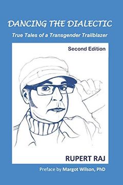 portada Dancing the Dialectic: True Tales of a Transgender Trailblazer 