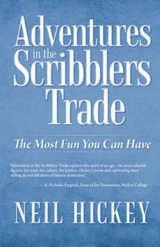 portada Adventures in the Scribblers Trade: The Most fun you can Have (en Inglés)