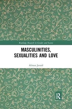 portada Masculinities, Sexualities and Love (Routledge Research in Gender and Society) 