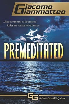 portada Premeditated: A Gino Cataldi Mystery: Volume 4 (Redemption)