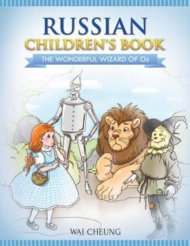 portada Russian Children's Book: The Wonderful Wizard Of Oz (en Inglés)