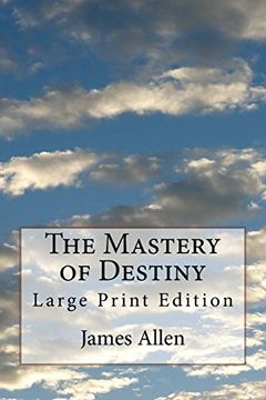 portada The Mastery of Destiny: Large Print Edition
