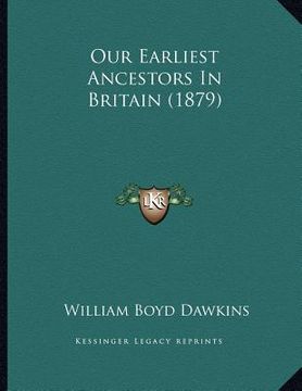 portada our earliest ancestors in britain (1879)